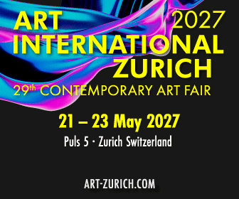 ART INTERNATIONAL ZURICH 2027 / 29th Contemporary Art Fair / 21-23 May 2027 / Puls 5 Zurich, Switzerland